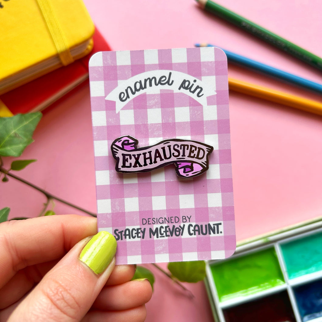 Exhausted Enamel Pin (Pink and Lilac)