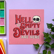 Shakespeare Hell is Empty Print